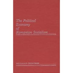 The Political Economy of Romanian Socialism: