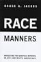 Race Manners