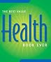The Best Value Health Book Ever! (Best Value Ever)