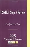 USMLE Step 3 Review: 225 Questions & Answers