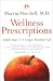 Search : Wellness Prescriptions: Simple Steps to a Longer Healthier Life