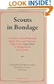 Scouts in Bondage: And Other Books from an Innocent Age