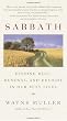 Sabbath: Finding Rest, Renewal, and Delight in Our Busy Lives
