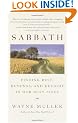 Sabbath: Finding Rest, Renewal, and Delight in Our Busy Lives