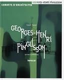 "Georges-Henri Pingusson ; 1894-1978"