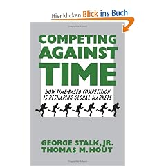 Competing Against Time: How Time-Based Competition is Reshaping Global Markets