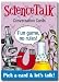 Science Talk: Conversation Cards (Tabletalk Conversation Cards)