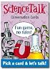Science Talk: Conversation Cards (Tabletalk Conversation Cards)