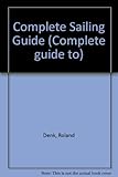 The complete sailing guide