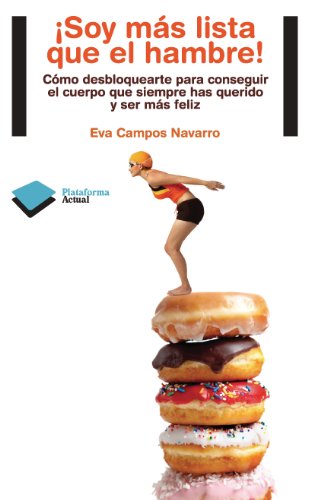 ¡Soy más lista que el hambre! (Actual) (Spanish Edition)