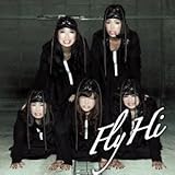 Fly / Hi (CD+DVD) (BiS階段盤)