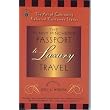 The Penny Pincher's Passport to Luxury Travel: The Art of Cultivating Preferred Customer Status (Travelers' Tales) ~ Joel L. Widzer