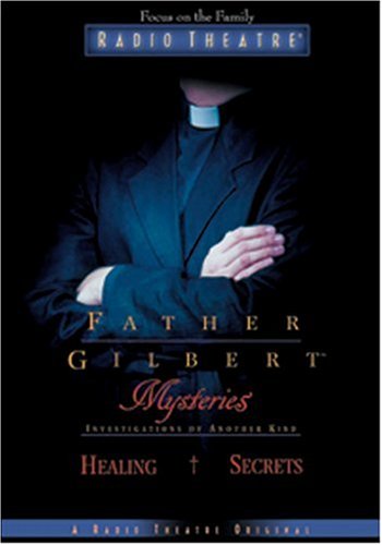 Father Gilbert Mysteries 2 (Radio Theatre)