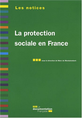 La protection sociale en France. 5e édition