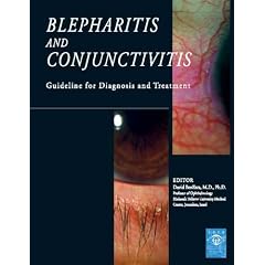 Blepharitis and Conjunctivitis. Guidelines for Diagnosis and Treatment by David BenEzra