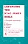 Defending the King James Bible