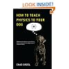 How to Teach Physics to Your Dog