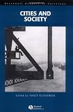 Cities and Society (Blackwell Readers in Sociology)