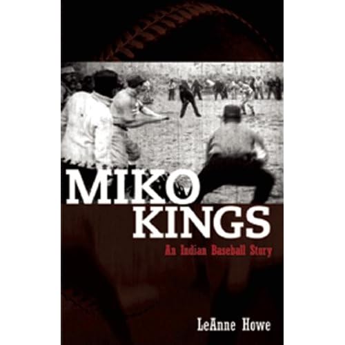 Miko Kings: An Indian Baseball Story