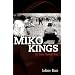 Miko Kings: An Indian Baseball Story