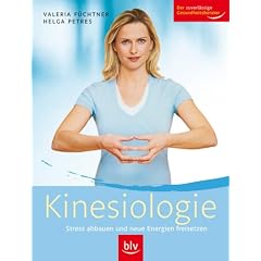 Kinesiologie: Stress abbauen und neue Energien freisetzen