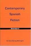Contemporary Spanish Fiction: Generation X