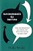 Failure to Communicate: How Conversations Go Wrong and What You Can Do to Right Them