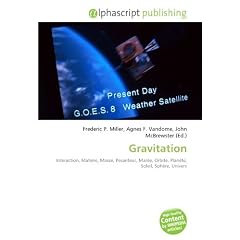 Gravitation: Interaction, Mati�re, Masse, Pesanteur, Mar�e, Orbite, Plan�te, Soleil, Sph�re, Univers