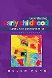 Understanding early childhood : issues and controversies