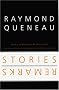 Stories and Remarks (French Modernist Library)