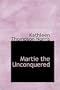 Martie  the Unconquered