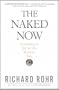 The Naked Now: Learning to See as the Mystics See
