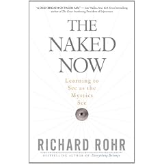 The Naked Now: Learning to See as the Mystics See