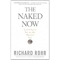 The Naked Now: Learning to See as the Mystics See