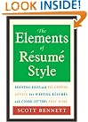 The Elements of Resume Style: Essential Rules and Eye-Opening Advice for Writing Resumes and Cover Letters that Work