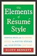 The Elements of Resume Style: Essential Rules and Eye-Opening Advice for Writing Resumes and Cover Letters that Work