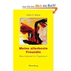 Meine allerbeste Freundin: Neurodermitis-Tagebuch