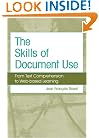 The Skills of Document Use: From Text Comprehension to Web-Based Learning