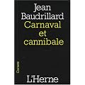 Carnaval et cannibale : Suivi de Le Mal ventriloque