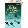Meeting the Ethical Challenges of Leadership: Casting Light or Shadow by Craig Edward Johnson