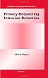 Privacy-Respecting Intrusion Detection (Advances in Information Security)