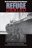 Refuge Denied: The St. Louis Passengers and the Holocaust
