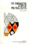 The Comparative Study of Political Elites (Contemporary comparative politics series)