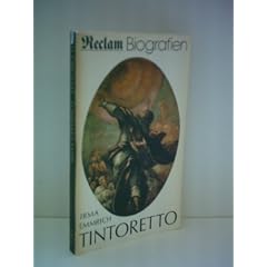 Irma Emmrich: Tintoretto - Die Welt seiner Bilder