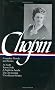 Kate Chopin: Complete Novels and Stories (Library of America)