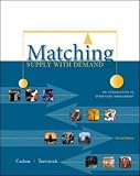 Matching Supply with Demand: An Introduction to Operations Management: An Introduction to Operations Management