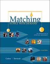 Matching Supply with Demand: An Introduction to Operations Management