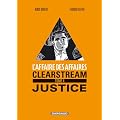 L'affaire des affaires, Tome 4 : Clearstream