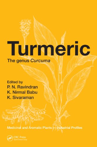 Turmeric: The genus Curcuma (Medicinal and Aromatic Plants - Industrial Profiles)