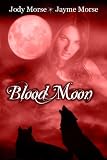 Blood Moon (Howl #2)